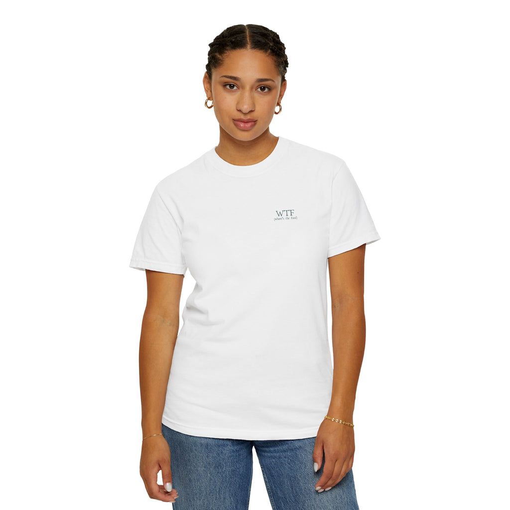 "WTF (Where's The Food)" T-Shirt