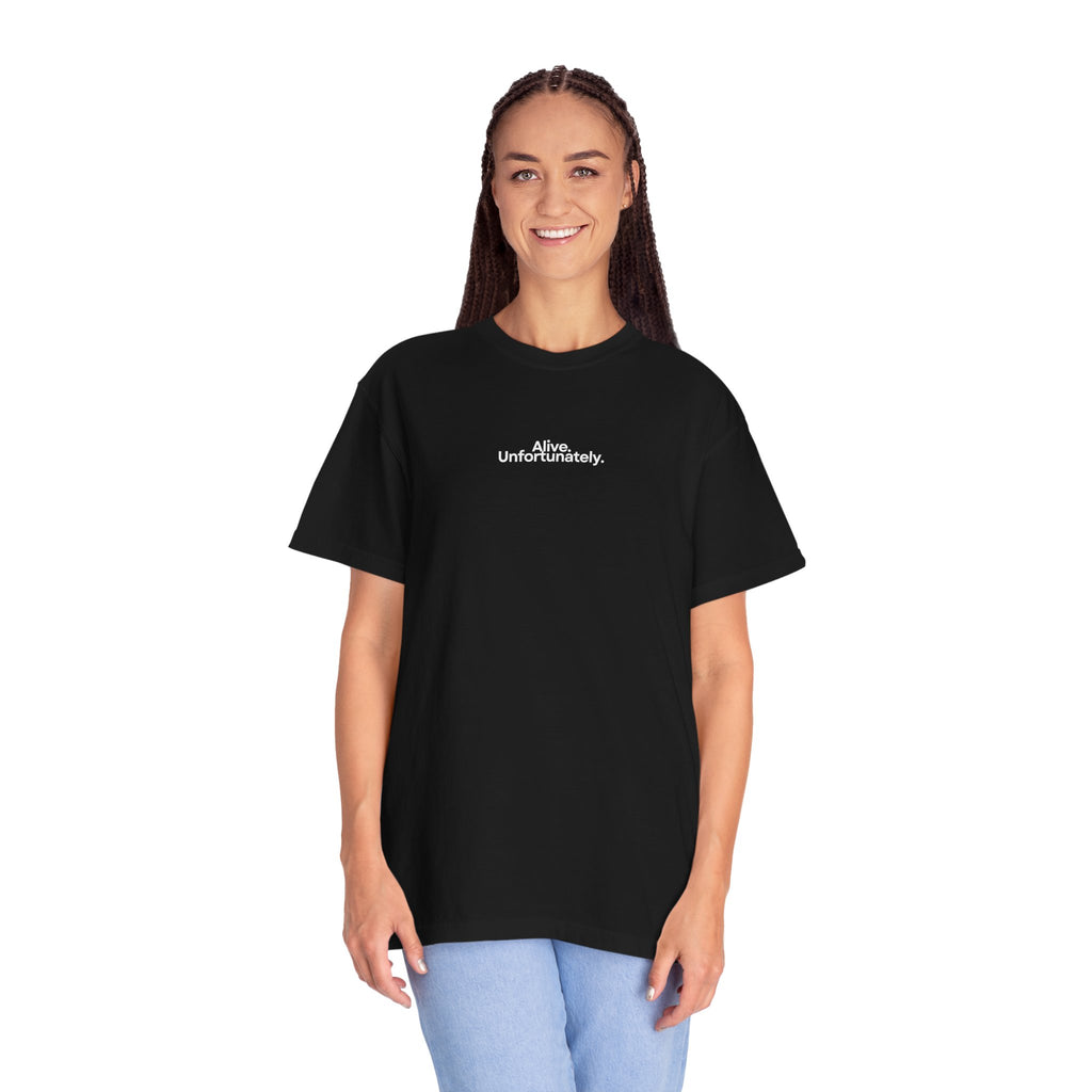 Woman wearing a black t-shirt with 'Alive. Unfortunately.' text on a white background